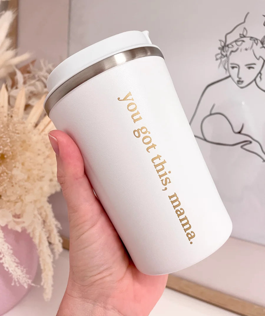 Made to Milk ‘You Got This, Mama’ Keep Cup