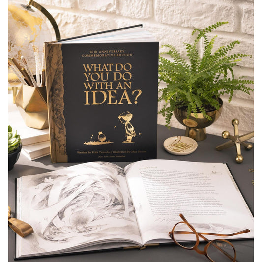 What To Do With An Idea 10th Anniversary Edition by Kobi Yamada