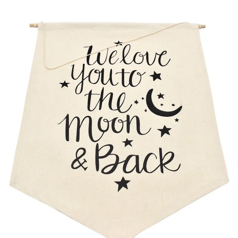 We Love You To The Moon Wall Flag