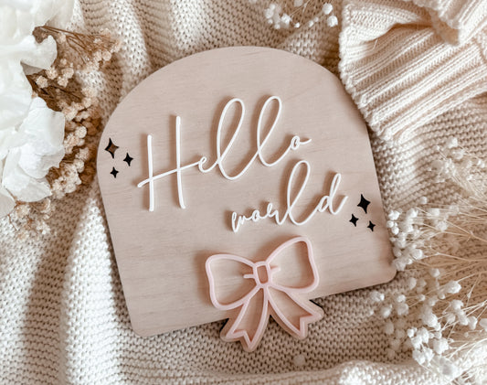 Hello World Bow Birth Announcement Sign