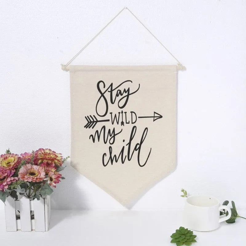 Stay Wild Wall Flag Banner